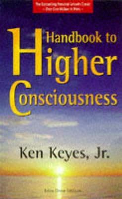 Handbook to higher consciousness ken keyes pdf